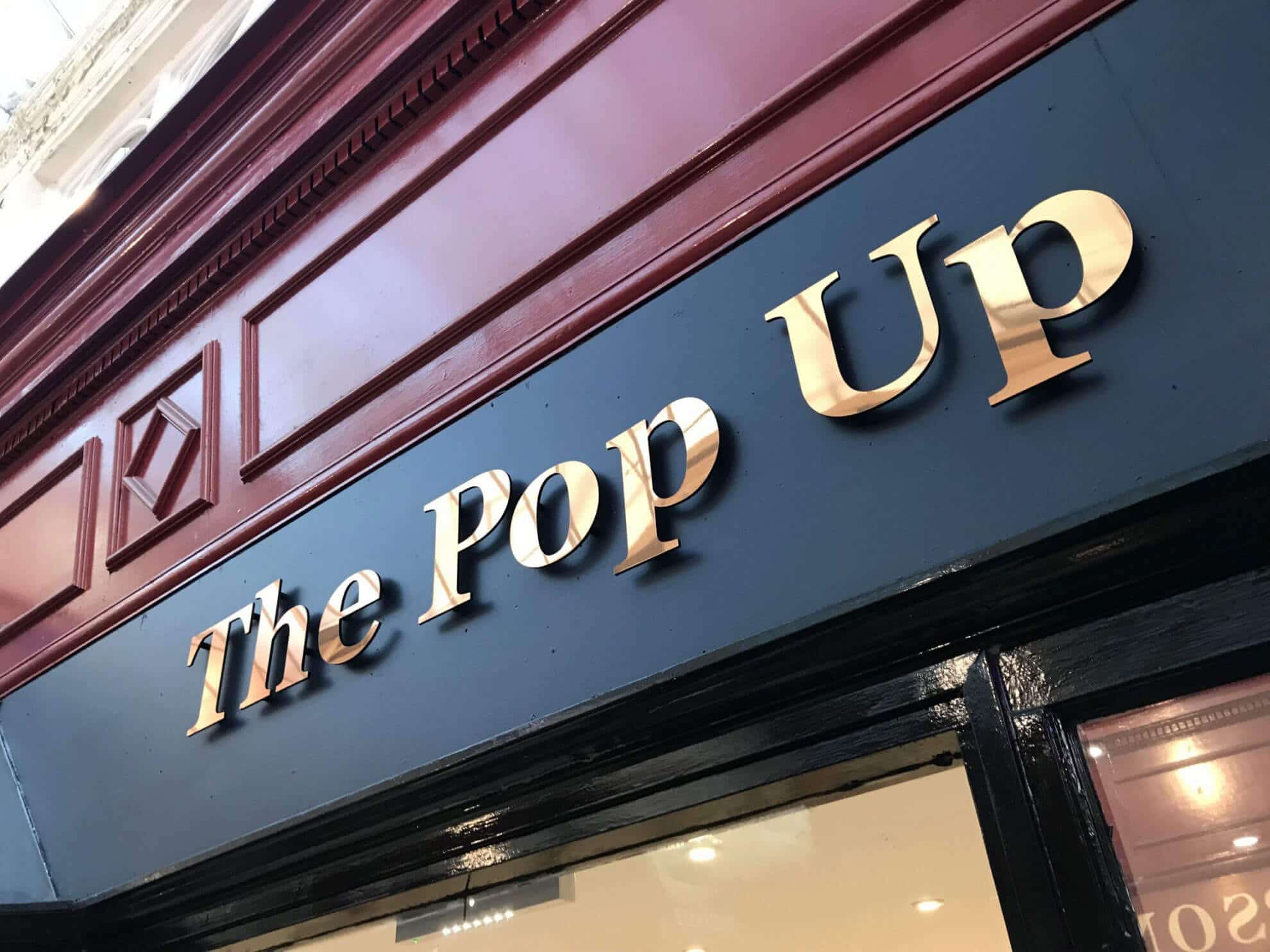 The Pop Up sign